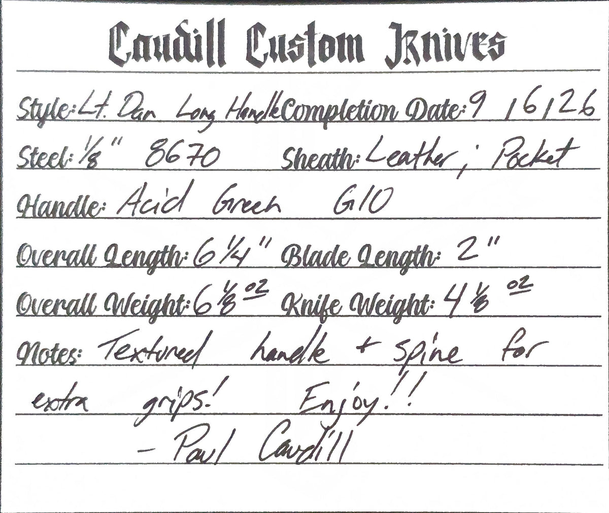 L.T, Dan Long Handle - 3 Available Options
